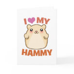 I Love My Hammy cards