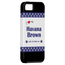 I Love My Havana Brown (Female Cat) iPhone 5 Covers
