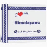 I Love My Himalayans (Multiple Cats) Binders