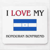 I Love My Honduran Boyfriend Mouse Mat