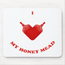 I Love My Honey Mead