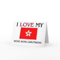 I Love My Hong Kong Girlfriend cards