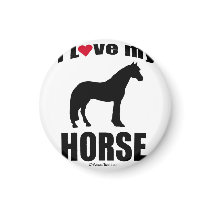 "I LOVE MY HORSE" - HORSE magnets by humortees "I LOVE MY HORSE" - HORSE magnets