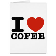 I love my Hot coffee Card