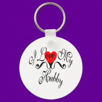 I Love My Hubby keychains by fashionfiles I Love My Hubby keychains