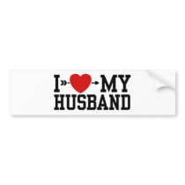 I Love My Husband bumper stickers
