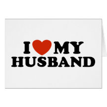 I Love My Husband Card