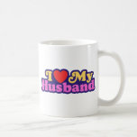 I Love My Husband Coffee Mug