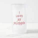 I love My Husband mugs