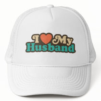 I Love My Husband Trucker Hat