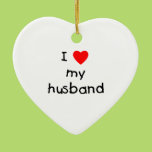 I Love My Husband Ornament