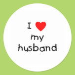 I Love My Husband Round Stickers