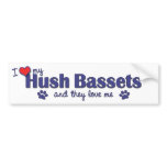 I Love My Hush Bassets (Multiple Dogs) Bumper Stickers