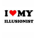 I Love My Illusionist t-shirts