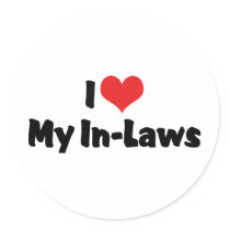 I Love My In-Laws Round Stickers
