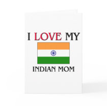I Love My Indian Mom cards