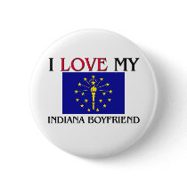 I Love My Indiana Boyfriend buttons