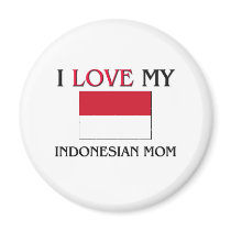 I Love My Indonesian Mom magnets