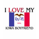 I Love My Iowa Boyfriend t-shirts by flagshirt I Love My Iowa Boyfriend t-shirts