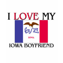 I Love My Iowa Boyfriend t-shirts