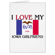 I Love My Iowa Girlfriend Cards
