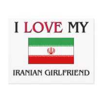 I Love My Iranian Girlfriend postcards by flagshirt I Love My Iranian Girlfriend postcards