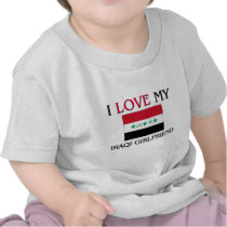I Love My Iraqi Girlfriend t-shirts