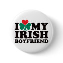 I Love My Irish Boyfriend buttons by visualnewbie I Love My Irish Boyfriend buttons