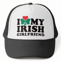 I Love My Irish Girlfriend hats