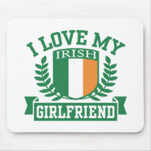 I Love My Irish Girlfriend Mousepads