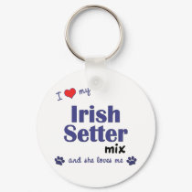 I Love My Irish Setter Mix (Female Dog) keychains