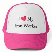 I Love My Iron Worker Cap hats by definingyou I Love My Iron Worker Cap hats