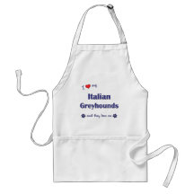 I Love My Italian Greyhounds (Multiple Dogs) Aprons