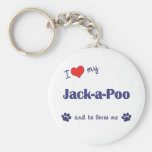I Love My Jack-a-Poo (Male Dog) Keychains