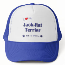 I Love My Jack-Rat Terrier (Female Dog) hats