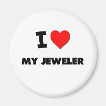 I love My Jeweler Magnet
