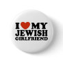 I Love My Jewish Girlfriend Pin