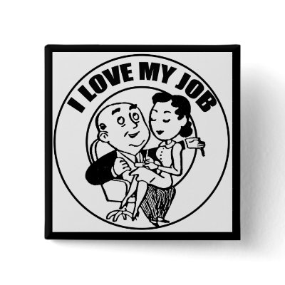 i_love_my_job_funny_t_shirts_gifts_button-p145892520403136334qd2b_400.jpg