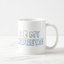 I Love My Kidneys mugs