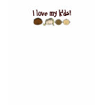I love my kids! t-shirts