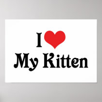 I Love My Kitten Poster