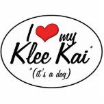 I Love My Klee Kai (It's a Dog) Photo Cutout