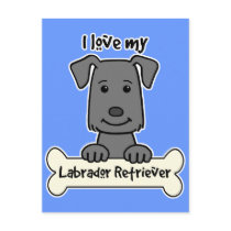 I Love My Labrador Retriever postcards