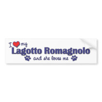 I Love My Lagotto Romagnolo (Female Dog) Bumper Sticker