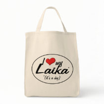 I Love My Laika (It's a Dog) Bag