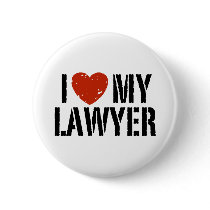 I Love My Lawyer Pin
