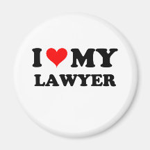 I Love My Lawyer Fridge Magnets