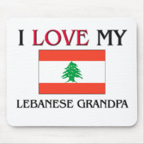 I Love My Lebanese Grandpa mousepads