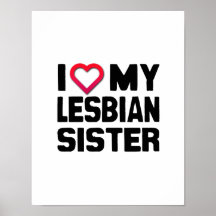 I LOVE MY LESBIAN SISTER -.png Poster