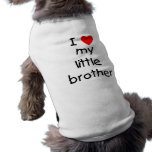 I Love My Little Brother Pet Clothes